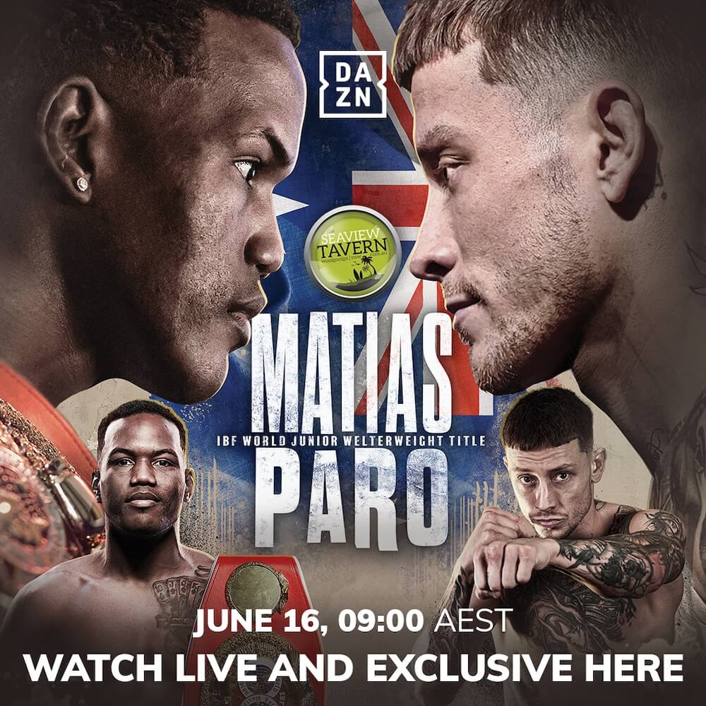 IBF World Junior Welterweight Title Matias v Paro 16 June 2024 from 9am