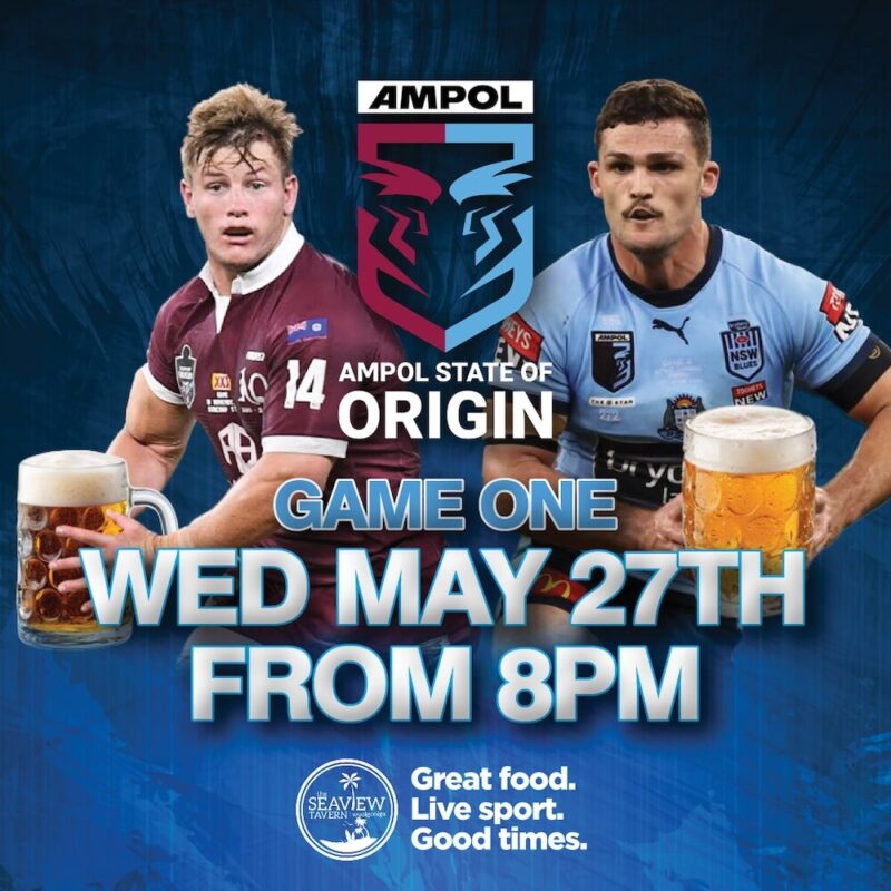 State of Origin game 1 live and loud on the big screen at Seaview Tavern Woolgoolga