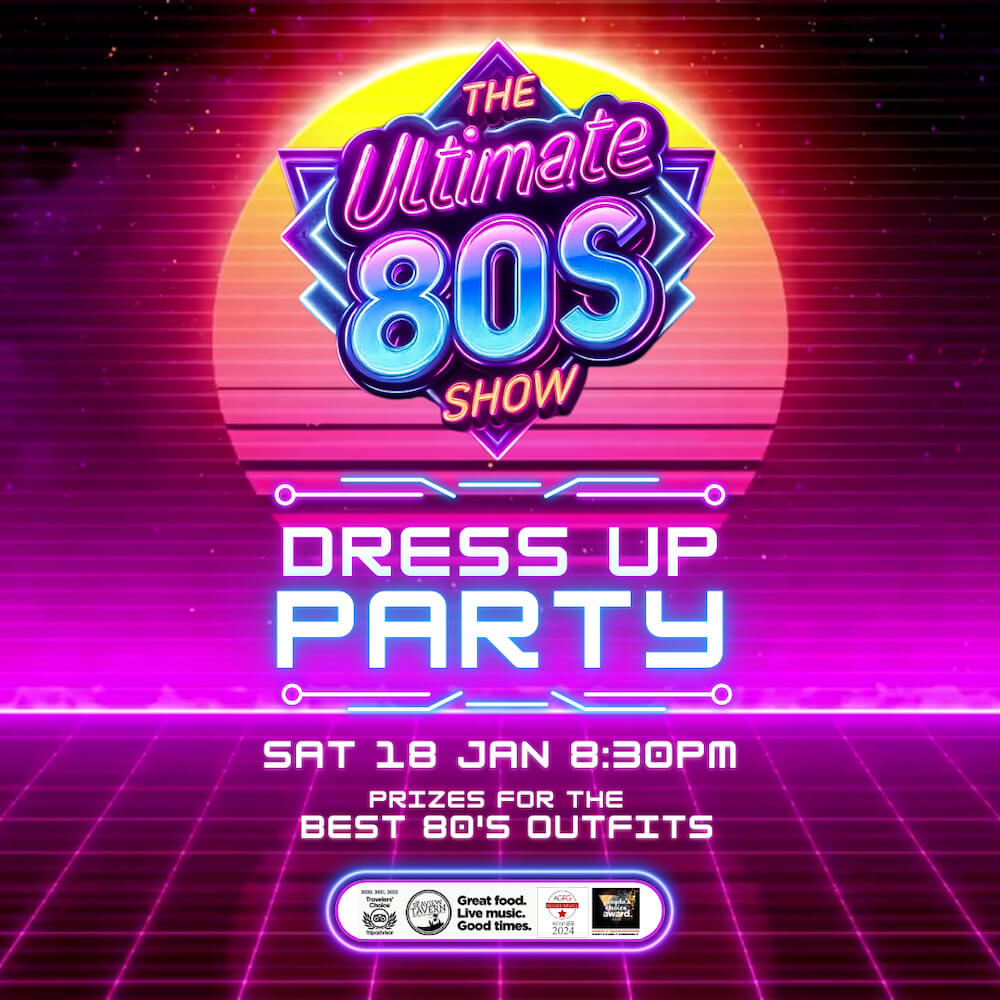 Ultimate 80's Show Dress Up Party at the Seaview Tavern Woolgoolga January 2025