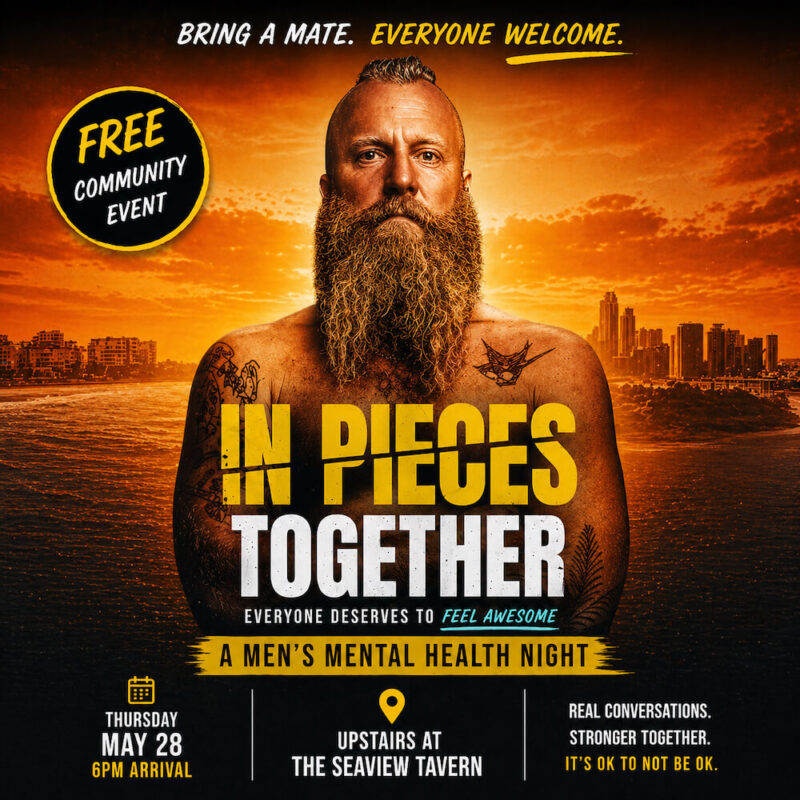 In pieces together everyone deserves to feel awesome free community event at the Seaview Tavern Woolgoolga