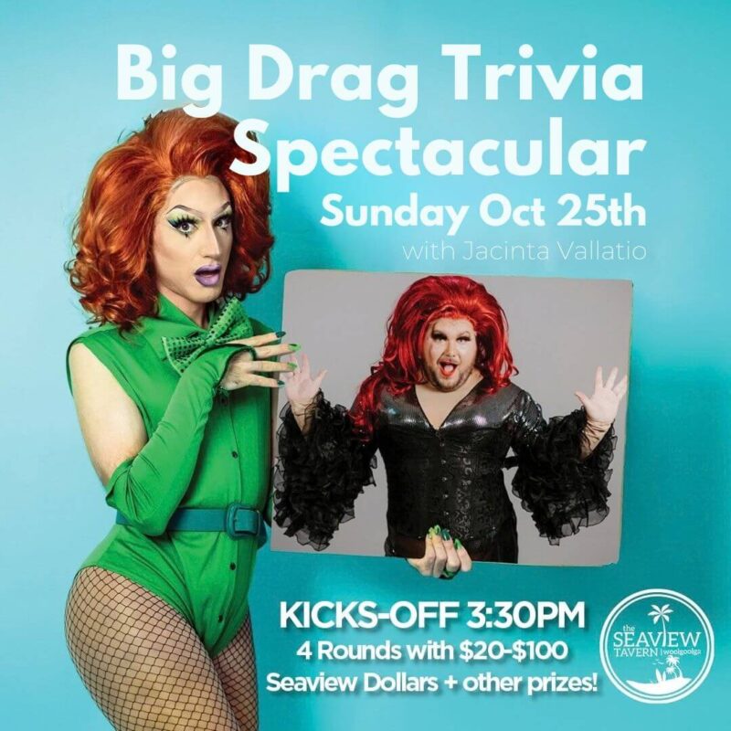 Big Drag Trivia at the Seaview Tavern